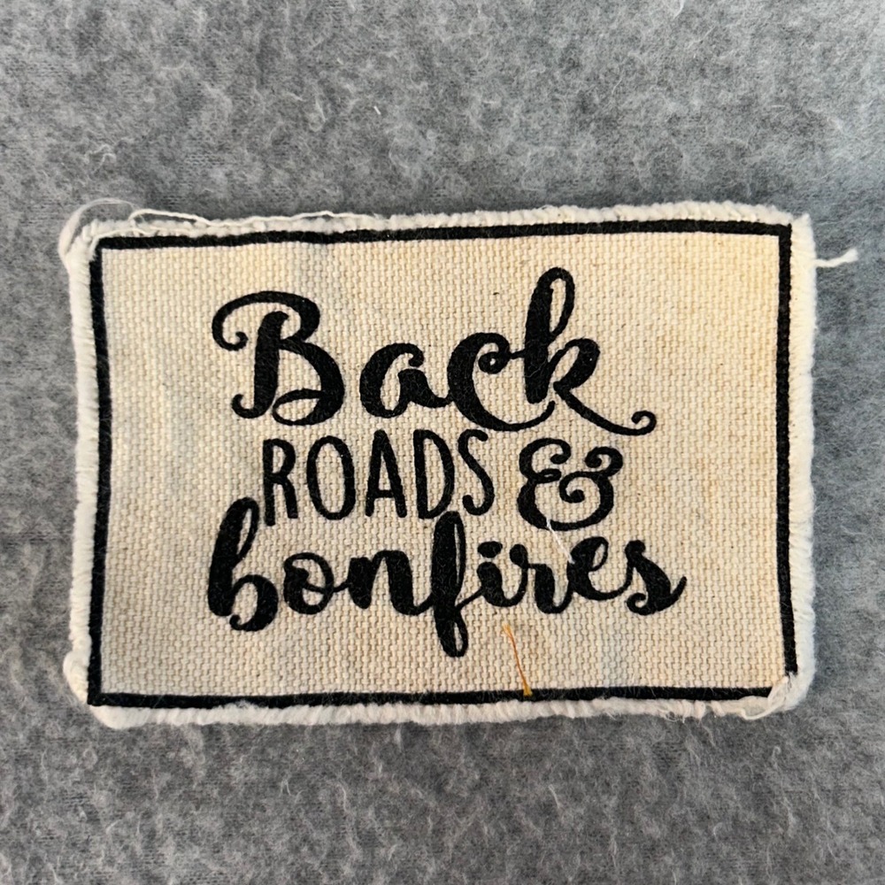 Back Roads & Bonfires Cream Unbranded Canvas Patch Country Rustic 3.5"